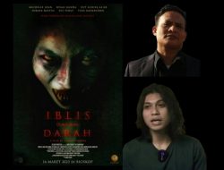 Film Horor Religi ‘Iblis Dalam Darah’ Terinspirasi dari HR Imam Buchari