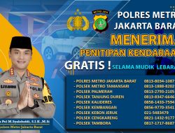 Memberikan Jaminan Rasa Aman Bagi Masyarakat Mudik Lebaran, Polres Metro Jakarta Barat Membuka Layanan Penitipan Kendaraan Bermotor 