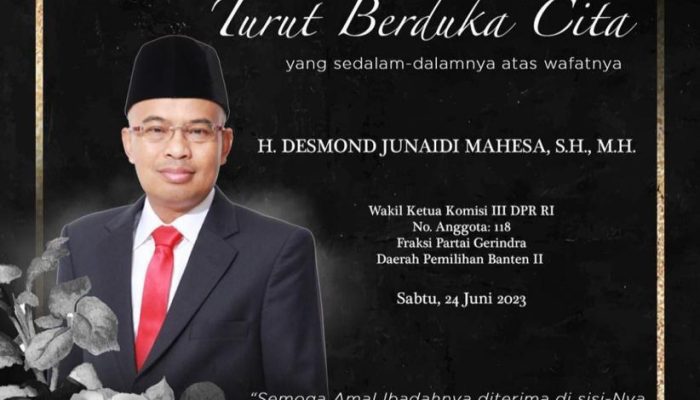 Innalillahi Wa Inna Ilaihi Rojiun, Telah Meninggal Dunia Desmond Mahesa Politikus Partai Gerindra 