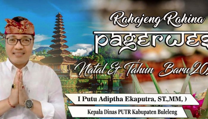 Putu Adiptha Ekaputra Selamat Pagerwesi Natal & Tahun Baru 2024 Jagat Bali Rahayu