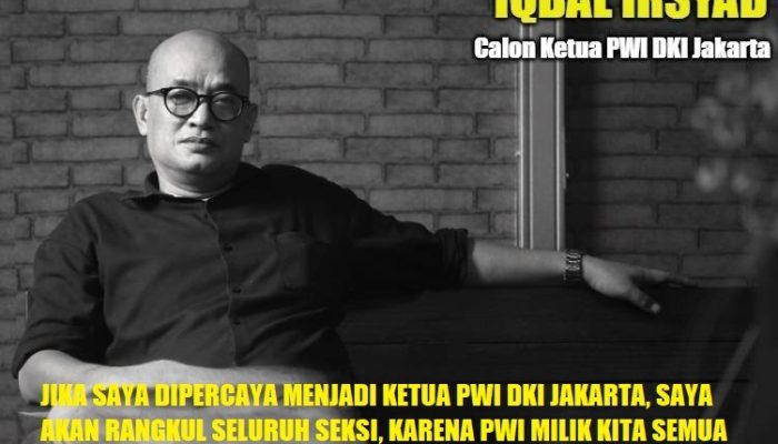 Ingin Perubahan di PWI DKI Jaya Jangan Salah Pilih, Ini Visi Misi Iqbal Irsyad-Berman Nainggolan